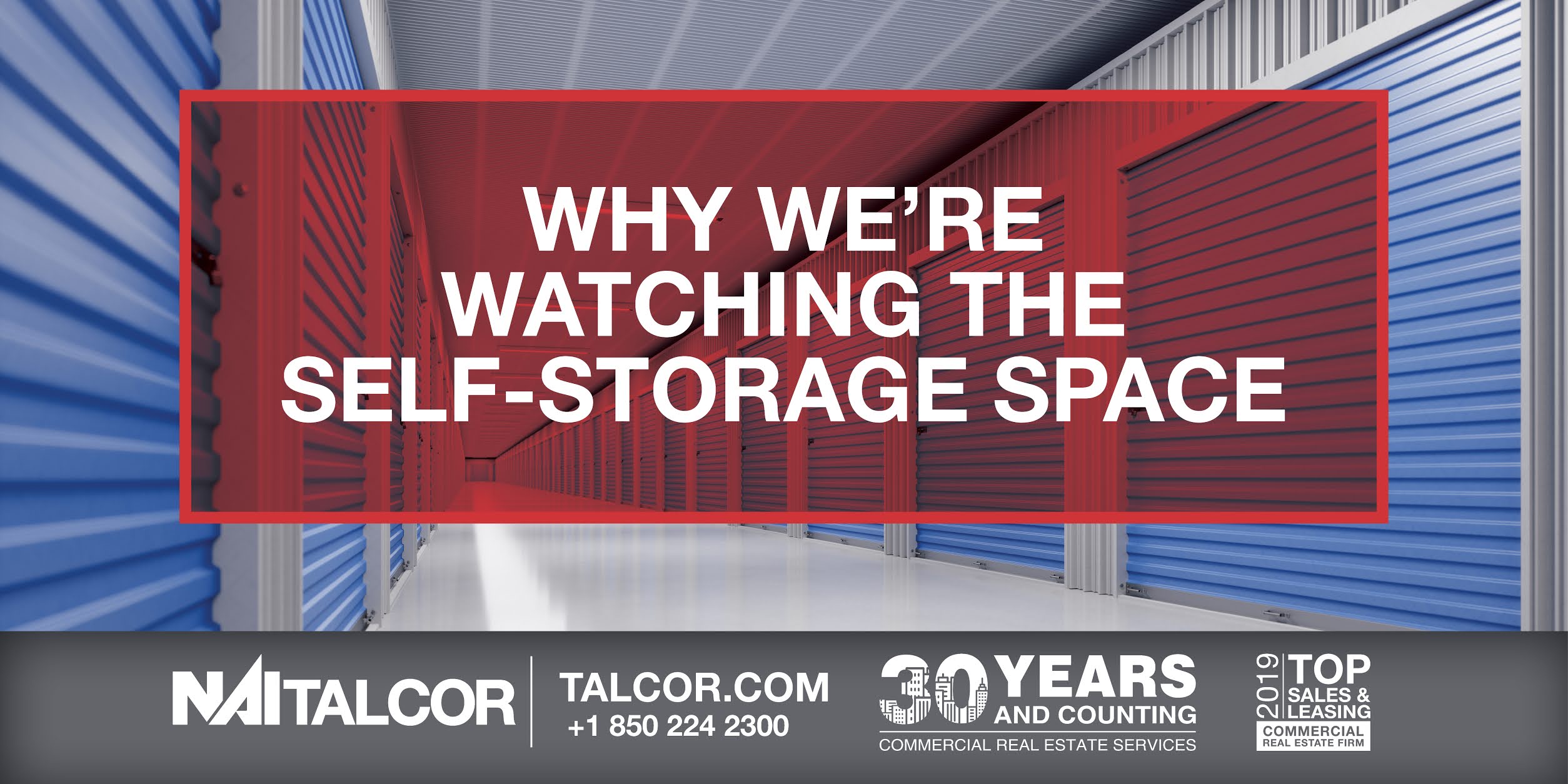 Why We're Watching the Self Storage Space October, 2020 NAI TALCOR Tallahassee, FL